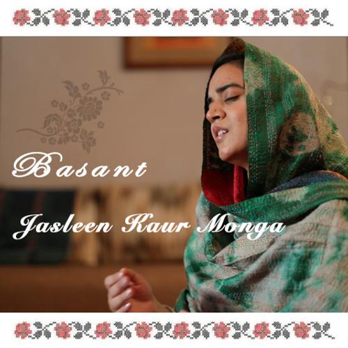 Basant - Jasleen Kaur Monga