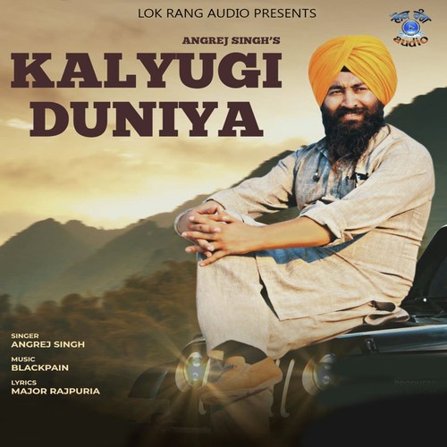 Kalyugi Duniya - Angrej Singh