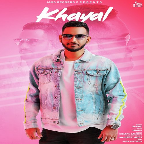 Khayal - Saahil