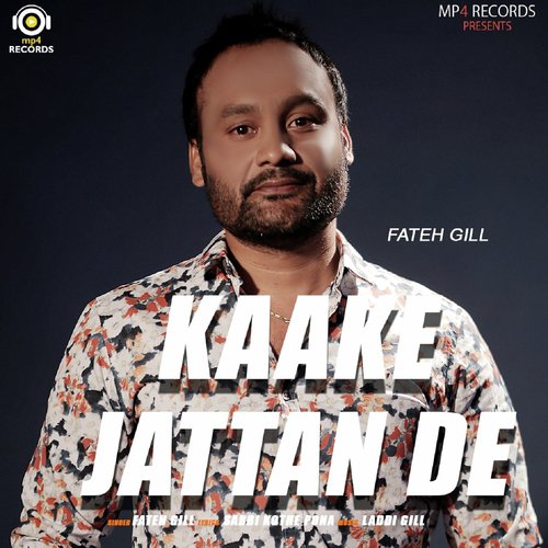 Kaake Jattan De - Fateh Gill