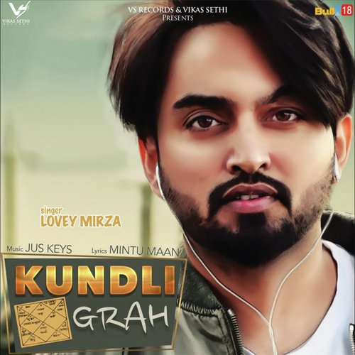 Kundli Grah - Lovey Mirza