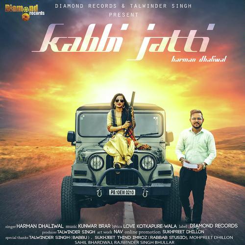Kabbi Jatti - Harman Dhaliwal