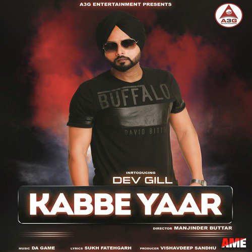 Kabbe Yaar - Dev Gill