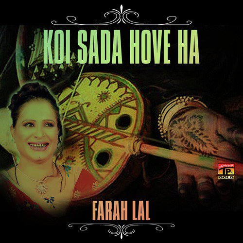 Jeeven Phul De Vich Khushboo - Farah Lal