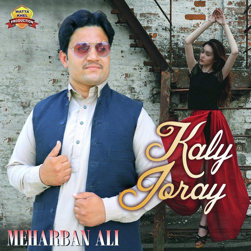 Kaly Joray - Meharban Ali