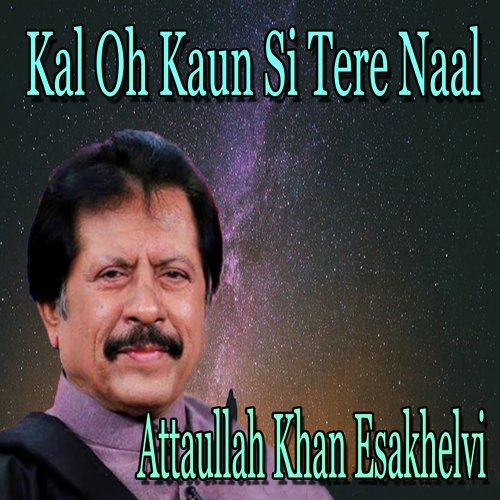 Hamari Shart E Wafa Yahi Hai Wafa Karoge Wafa Karenge - Attaullah Khan Esakhelvi
