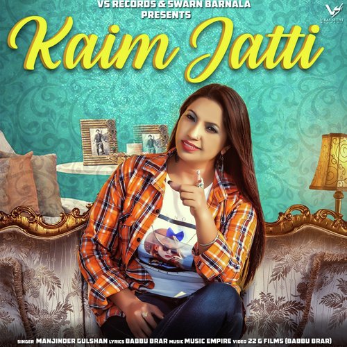 Kaim Jatti - Manjinder Gulshan