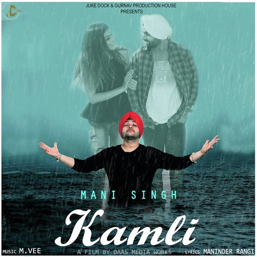 Kamli - Mani Singh