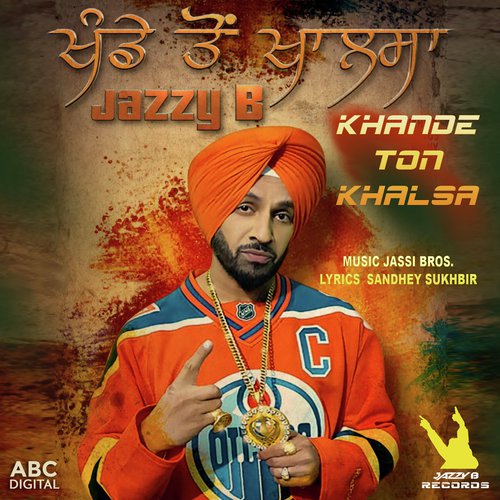 Khande Ton Khalsa - Jazzy B