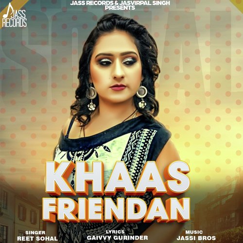 Khaas Friendan - Reet Sohal