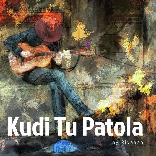 Kudi Tu Patola New Punjabi Song 2019 - Rivansh