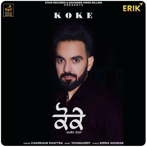 Koke - Chamkaur Khattra
