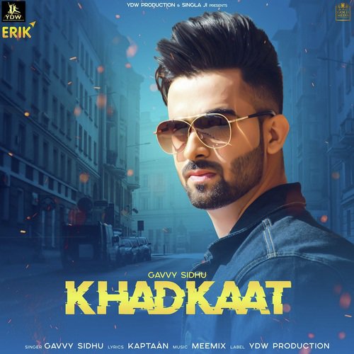Khadkaat - Gavvy Sidhu