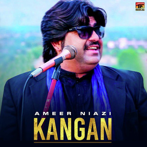 Kangan - Ameer Niazi