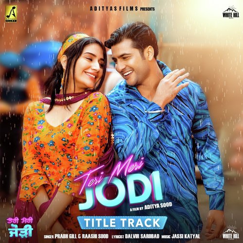 Teri Meri Jodi (Title Track) (From Teri Meri Jodi) - Nachhatar Gill