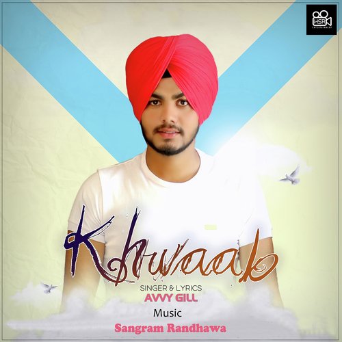 Khwaab - Avvy Gill