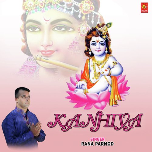 Kanhiya - Rana Parmod