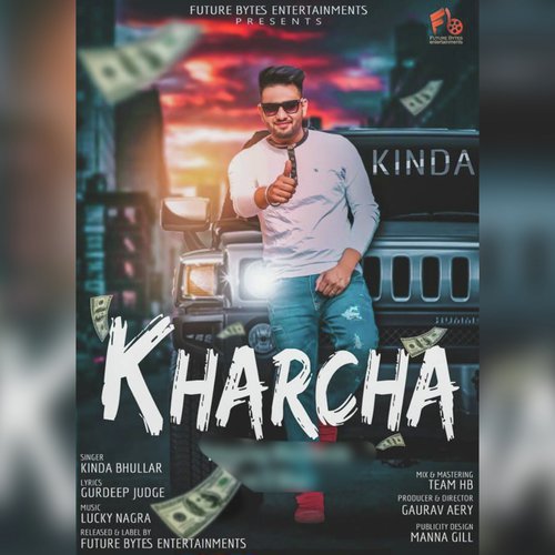 Kharcha - Kinda Bhullar