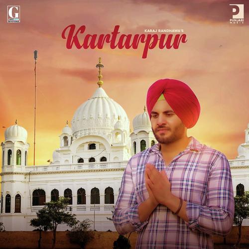 Kartarpur - Karaj Randhawa