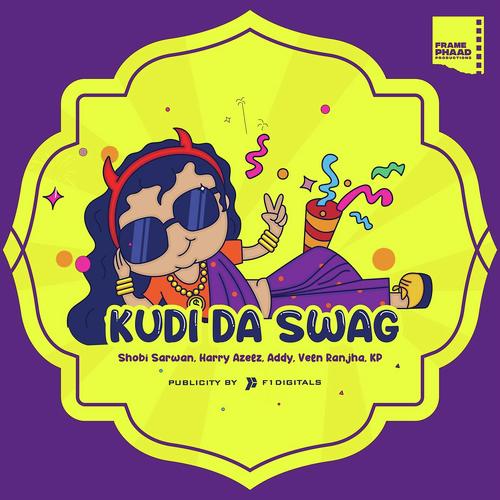 Kudi Da Swag - Addy, Harry Azeez, Harry Azeez, Shobi Sarwan