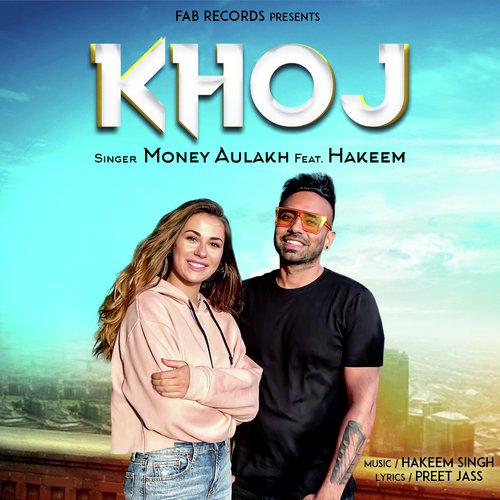 Khoj - Money Aulakh