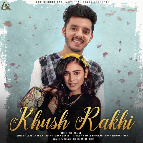 Khush Rakhi - Love Sharma