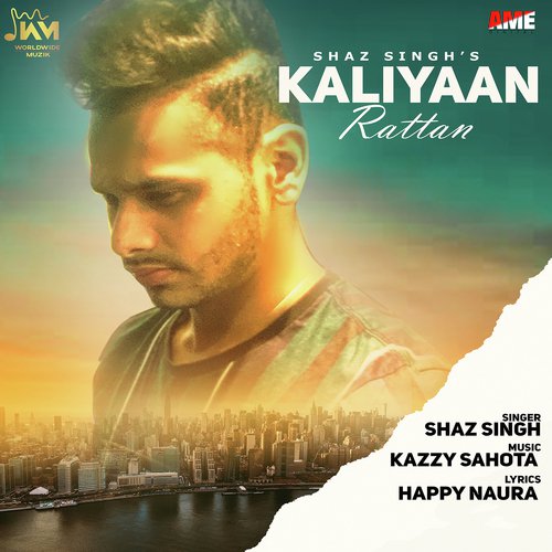 Kaliyaan Rattan - Shaz Singh