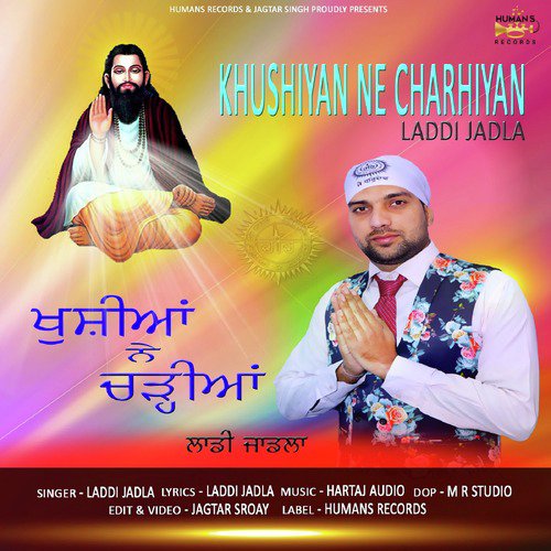 Khushiyan Ne Charhiyan - Laddi Jadla