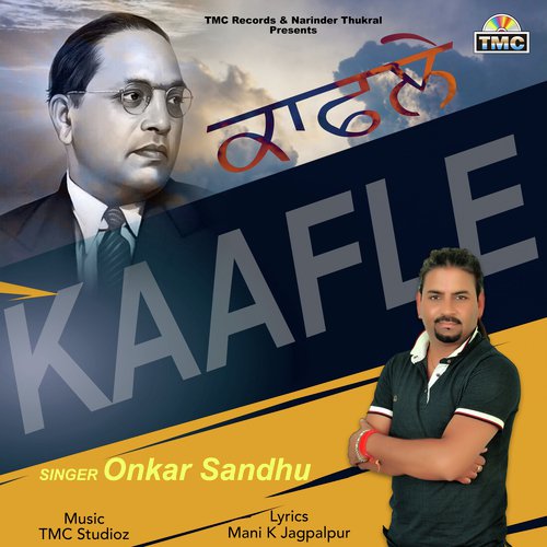 Kaafle - Onkar Sandhu, Mani K Jagpalpur, TMC Studioz