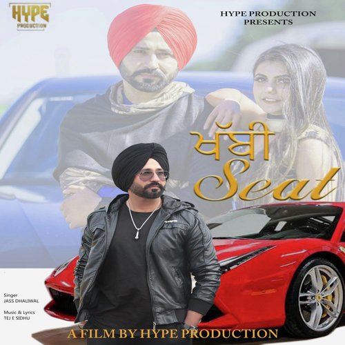 Khabbi Seat - Jass Dhaliwal