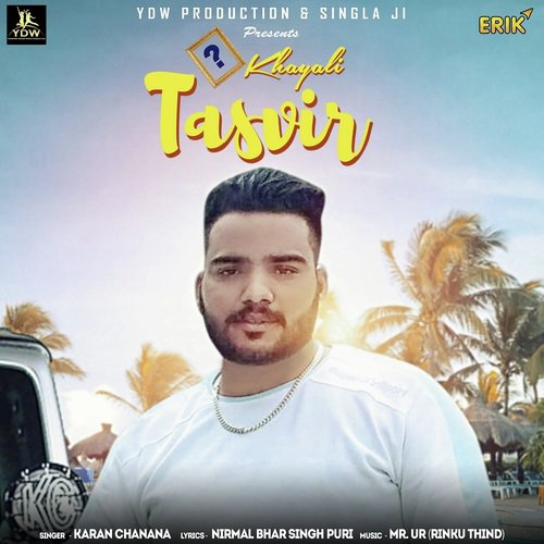 Khayali Tasvir - Karan Chanana