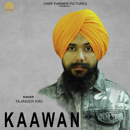Kaawan - Tajinder Kiki