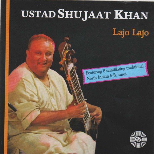 Mitti Da Bawa - Ustad Shujaat Hussain Khan