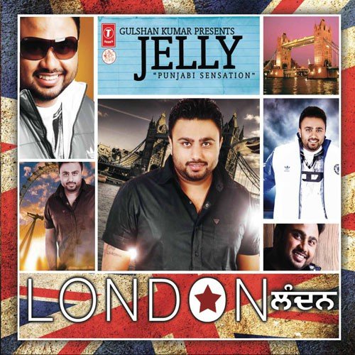 London - Jelly (Jarnail Singh)