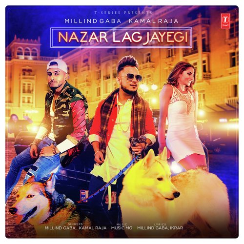 Nazar Lag Jayegi - Raftaar
