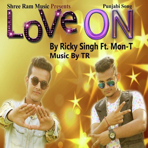 Love On (Feat. Mon-t) - Ricky Singh, Mon-T