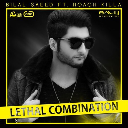 Lethal Combination - Bilal Saeed
