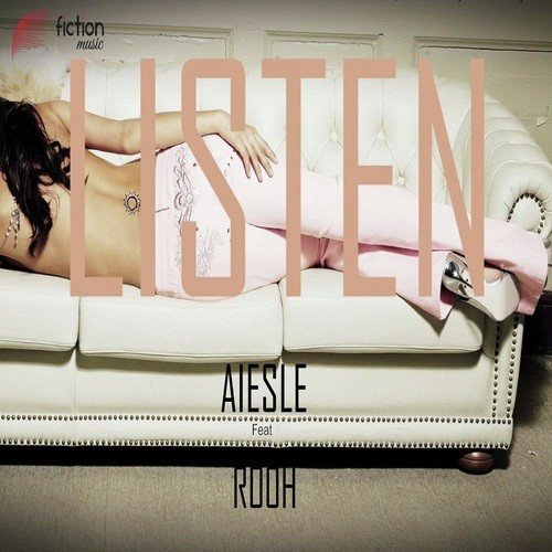 Listen (Feat. Rooh) - Aiesle, Rooh