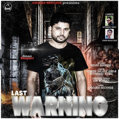 Last Warning - Aman Baupuri