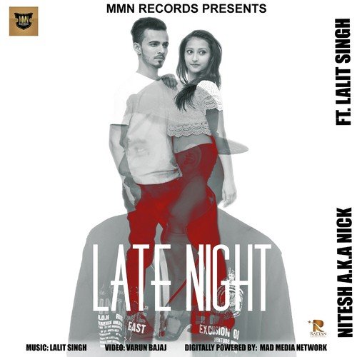 Late Night - Nitesh A.K.A Nick