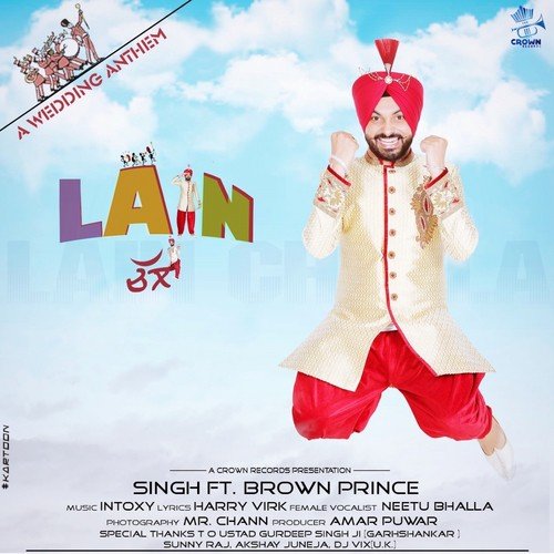 Lain Challa - Singh, Brown Prince