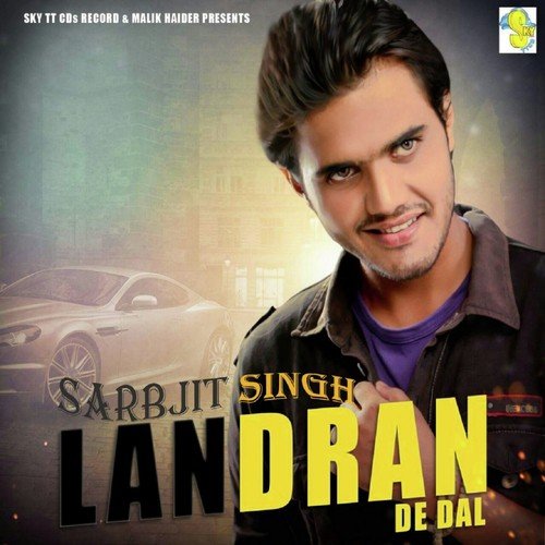 Landran De Dal - Sarbjit Singh
