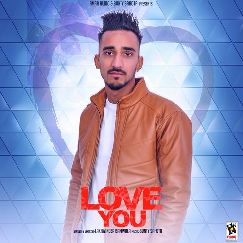 Love You - Lakhwinder Baniwala