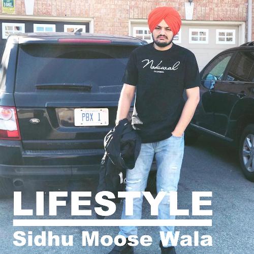 Lifestyle - Sidhu Moose Wala