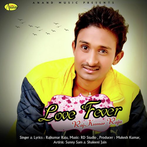 Love Fever - Rajkumar Raju