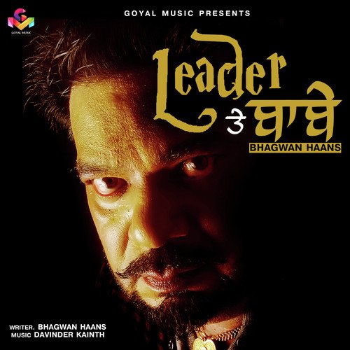 Leader Te Babe - Bhagwan Haans