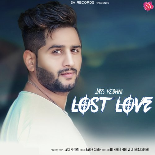 Lost Love - Jass Pedhni
