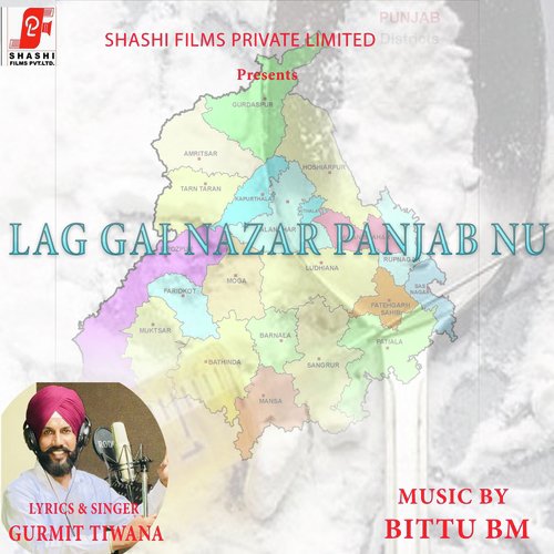Lag Gai Nazar Panjab Nu - Gurmit Tiwana