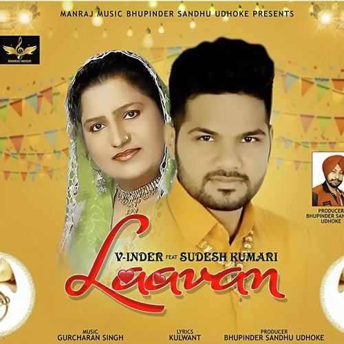 Laavan - V-Inder, Sudesh Kumari
