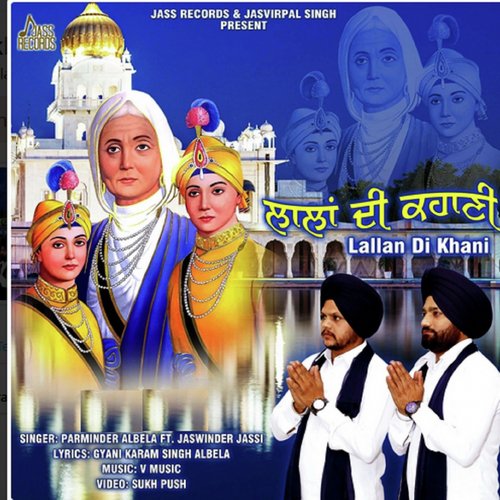 Lallan Di Khani - Parminder Allbela, Jaswinder Jassi